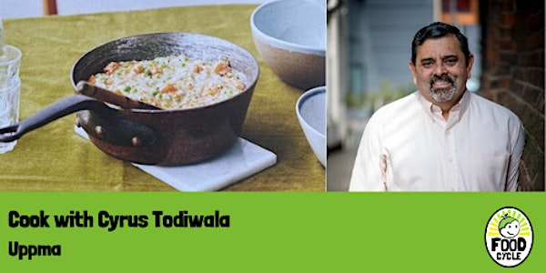 Cook with Cyrus Todiwala