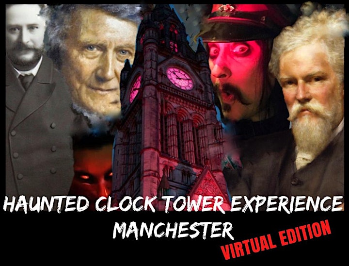 Manchester’s Haunted Clock Tower  Experience (Virtual Edition) image
