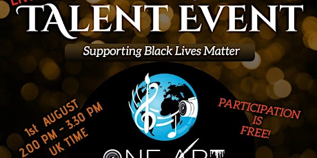 Online Talent Show August 2020 (Supporting Black Lives Matter) primary image