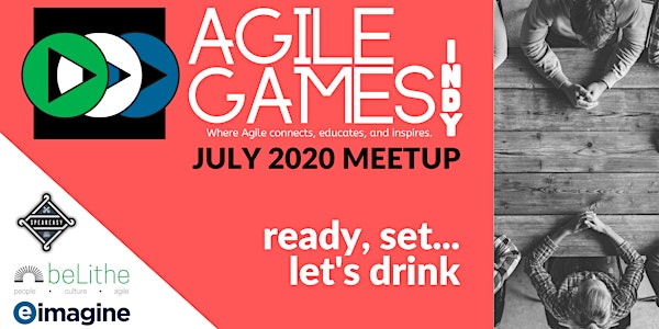 Agile Games Indy | REMOTE July Meetup