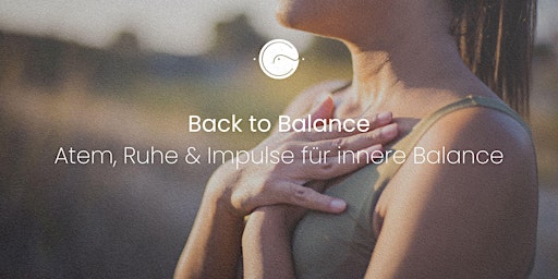 Imagen principal de Back to Balance Workshop – Atem, Ruhe & Impulse für innere Balance