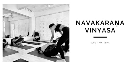 Navakaraṇa Vinyāsa - Yoga Practice primary image