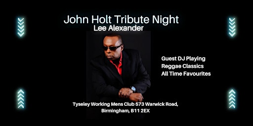 Image principale de John Holt Tribute Night, Plus Guest DJ