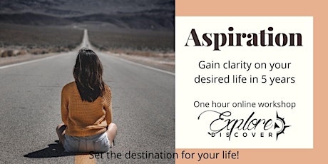 Aspiration - get clear on what you want