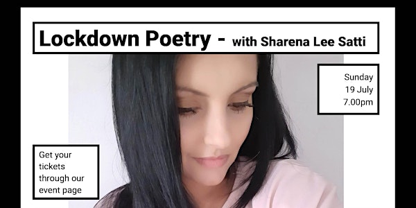 Lockdown Poetry with Sharena Lee Satti