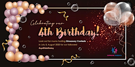 Supreme Parents 4th Birthday Giveaway Contest Form - Fill up once will do