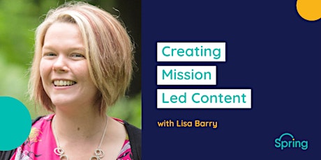 Creating Mission Led Content primary image