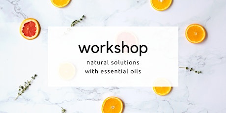 Primaire afbeelding van Workshop | Natural solutions with dōTERRA essential oils