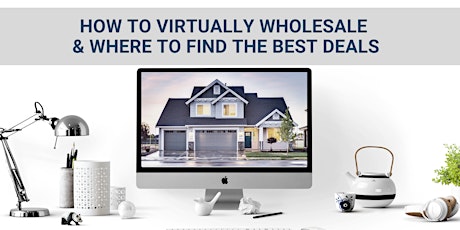 [ONLINE] How to Virtually Wholesale & Where to Find the Best Deals primary image