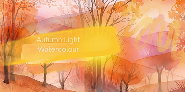 Watercolour Landscapes - Autumn Light: 4th October