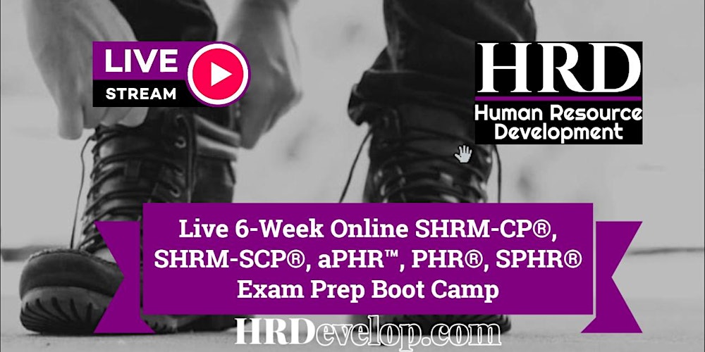 Live 6 Week Online Shrm Cp Shrm Scp Aphr Phr Sphr Exam Prep