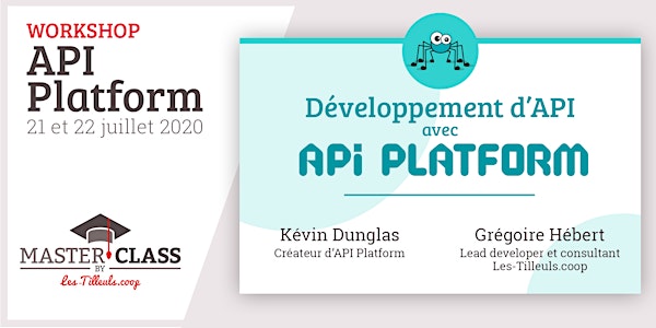 Workshop API Platform avec Kévin Dunglas & Grégoire Hébert