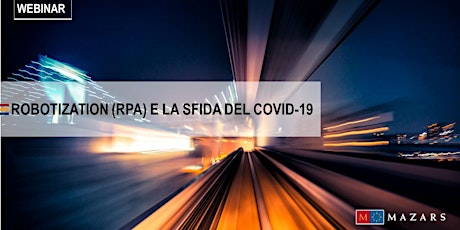 Immagine principale di WEBINAR | ROBOTIZATION (RPA) E LA SFIDA DEL COVID-19 