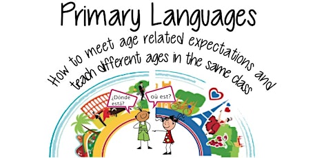 How to meet age related expectations in Primary French and Spanish primary image