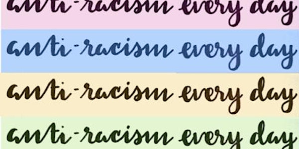 Anti-Racism Every Day White Allyship Group