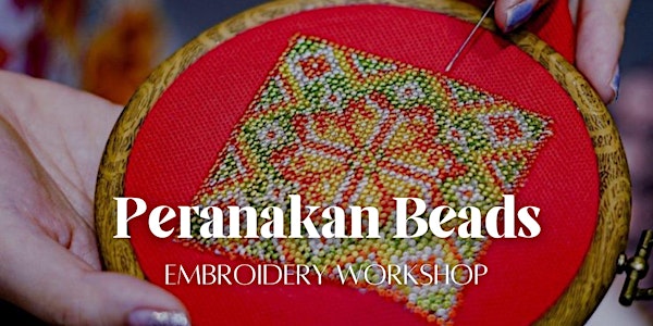 Peranakan Beads Embroidery Workshop