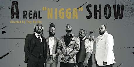 A Real "Nigga" Show 2020 Live Stream primary image