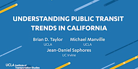 Understanding Public Transit Trends in California primary image