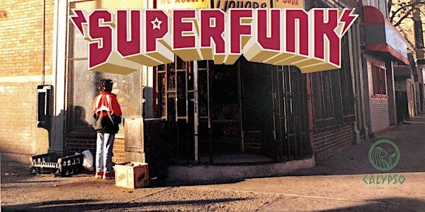 SUPERFUNK AU CALYPSO