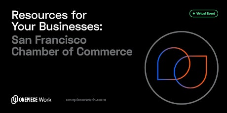 Resources for Your Businesses: San Francisco Chamber of Commerce primary image