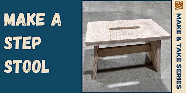 Image principale de Step Stool Make & Take