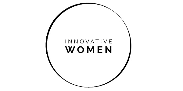 INNOVATIVE WOMEN NETWORKING EVENT am 23. Juli 2020 (online)