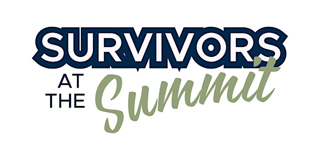 Hauptbild für SURVIVORS AT THE SUMMIT 2026