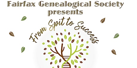Imagem principal do evento FxGS Virtual Fall FairFrom Spit to Success: DNA Testing for Genealogy