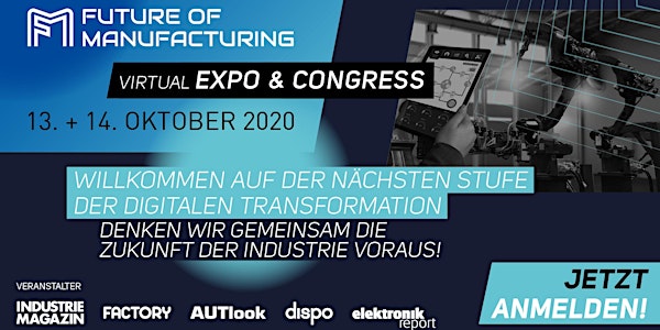 FUTURE OF MANUFACTURING - virtual Expo & Congress