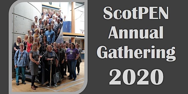 ScotPEN  Annual Gathering 2020