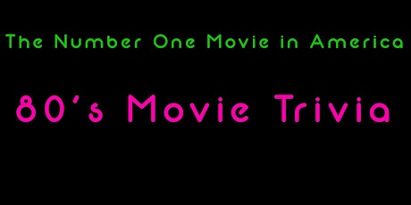 80's Movie Trivia with The Number One Movie in America Podcast primary image