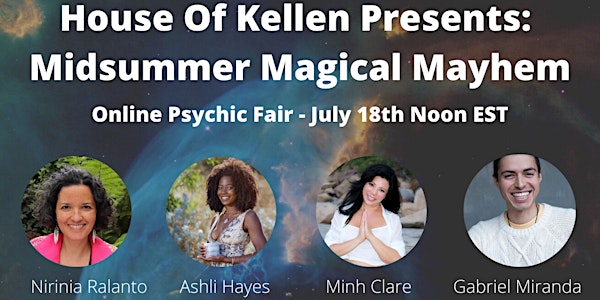 MidSummer Magical Mayhem- ONLINE  Psychic Fair