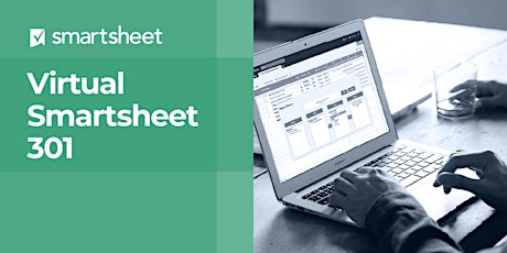 EMEA Series: Smartsheet 301 - Advanced Work Management - August 25th-26th primary image