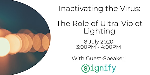 Webinar: Inactivating the Virus – the Role of Ultra-Violet Lighting