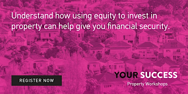 How to Invest in Residential Property - a Your Success Workshop