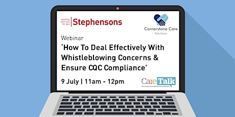 Dealing effectively with whistleblowing concerns & ensure CQC compliance primary image