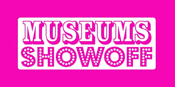 Museums Showoff online. July 14th