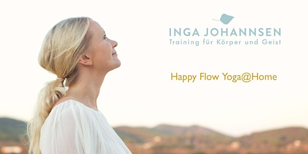 Happy Flow Yoga@Home (Livestream Yoga Session, Level 1-2)