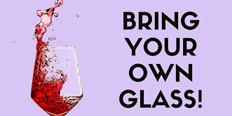 Bring Your Own Glass - Patrons Club Party primary image