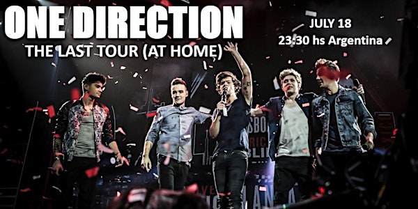 One Direction: the last tour (at home)