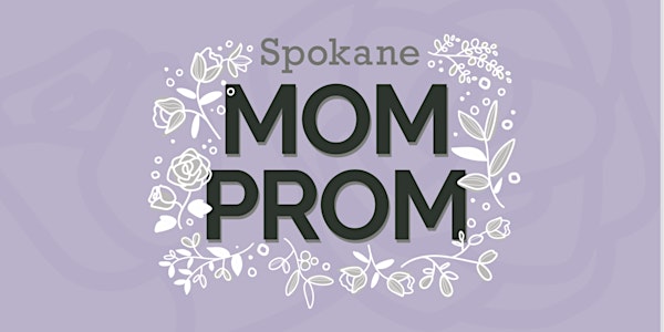 Spokane Mom Prom