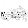 Baroque Music Montana's Logo