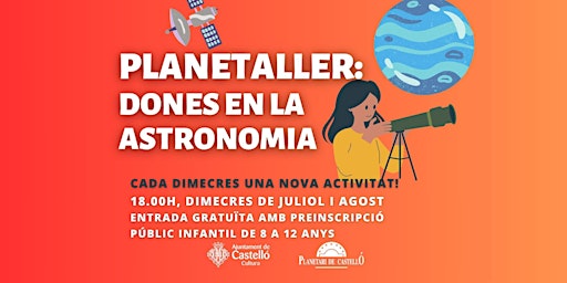 Image principale de Planetaller Planetari "DONES EN L'ASTRONOMIA"
