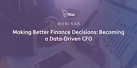 Making Better Finance Decisions: Becoming a Data Driven CFO primary image