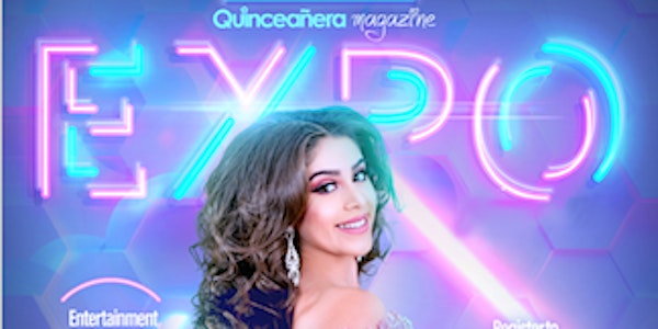 Quinceanera Expo September 27, 2020 POSTPONED TO 2021