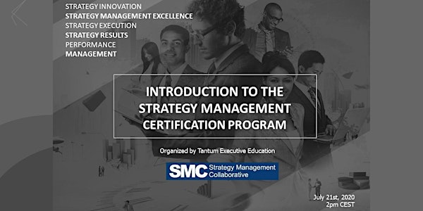 PRESENTING THE STRATEGY MANAGEMENT CERTIFICATION PROGRAM