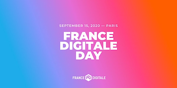 France Digitale Day 2020 — #FDDAY