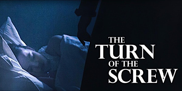 'The Turn of the Screw' New Zealand Premiere Screening, Embassy Theatre