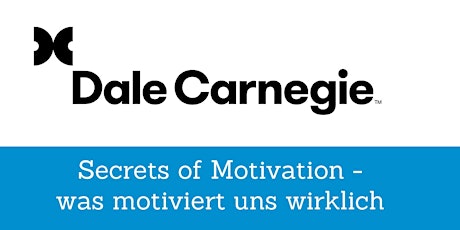 Hauptbild für Secrets of Motivation – Was motiviert uns wirklich?