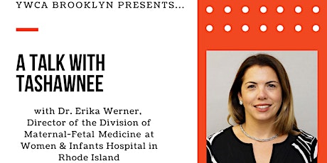 A Talk with Tashawnee with Special Guest, Dr. Erika Werner primary image